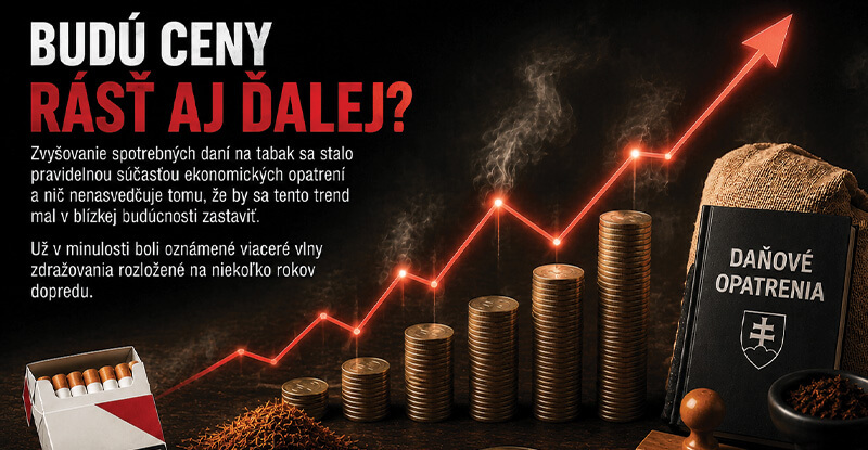 Buudú rásť ceny tabaku aj ďalej